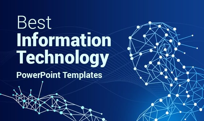 Best Information Technology PowerPoint Templates